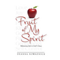 Fruit of My Spirit - Paperback