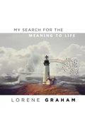 My Search For the Meaning To Life - Paperback
