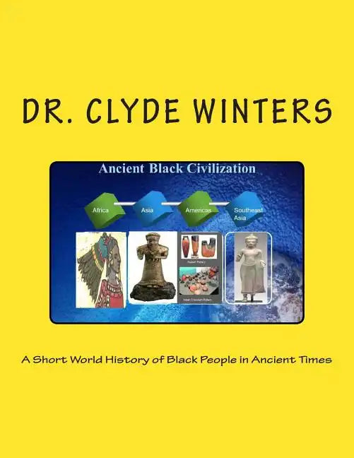 A Short World History of Black People in Ancient Times - Paperback