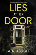 Lies at Her Door: Dyslexia-Friendly Psychological Thriller - Paperback
