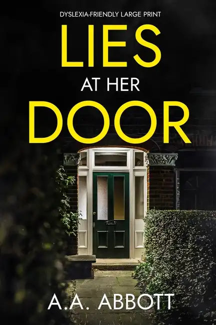Lies at Her Door: Dyslexia-Friendly Psychological Thriller - Paperback