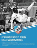 Attacking Principles of Play Soccer Coaching Manual - Paperback