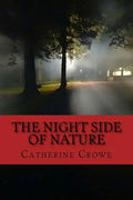 The Night Side of Nature - Paperback