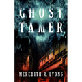 Ghost Tamer - Paperback