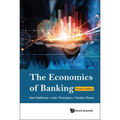 Economics of Banking, the (Fourth Edition) - Paperback
