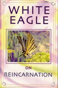 White Eagle on Reincarnation - Paperback