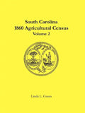 South Carolina 1860 Agricultural Census: Volume 2 - Paperback
