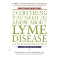 Everything You Need to Know about Lyme Disease and Other Tick-Borne Disorders - Paperback