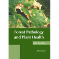 Forest Pathology and Plant Health - Hardcover