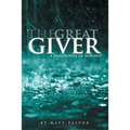 The Great Giver - Paperback