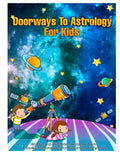 Doorways To Astrology For Kids - Paperback