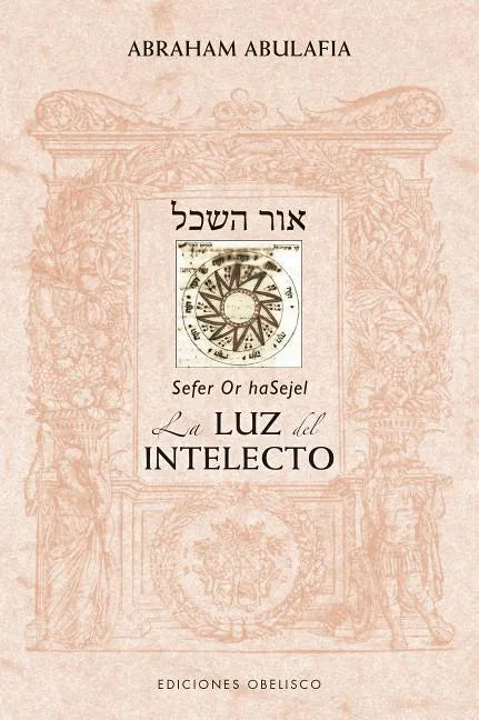 Or Hasejel. La Luz del Intelecto - Paperback