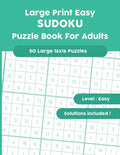 Large Print Easy SUDOKU Puzzle Book For Adults: 50 Large 16x16 Puzzles with Solutions! - Paperback