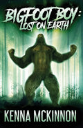Bigfoot Boy: Lost On Earth - Paperback