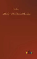 A History of Freedom of Thought - Hardcover