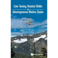 Coin-Turning, Random Walks and Inhomogeneous Markov Chains - Hardcover