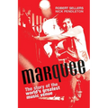 Marquee: The Story of the World's Greatest Music Venue - Paperback