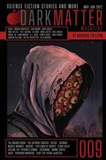 Dark Matter Magazine Issue 009 - Paperback