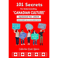 101 Secrets of Canadian Culture - Paperback