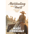 Marshaling Her Heart - Library Binding