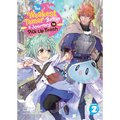 The Weakest Tamer Began a Journey to Pick Up Trash (Light Novel) Vol. 2 - Paperback