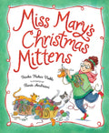 Miss Mary's Christmas Mittens - Hardcover