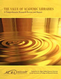 Value of Academic Libraries: A Comprehensive Research Review and Report - Paperback