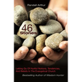 46 Stones: Letting Go Of Hurtful Notions, Tendencies, And Beliefs In The Evangelical Church - Paperback