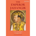 The Emperor Jahangir: Power and Kingship in Mughal India - Paperback