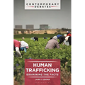 Human Trafficking: Examining the Facts - Hardcover