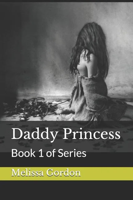 Daddy Princess: Book 1 of Series - Paperback
