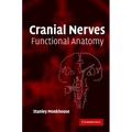 Cranial Nerves: Functional Anatomy - Paperback