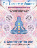 The Longevity Source: The quintessential guide to living and thriving in today's world! - Paperback