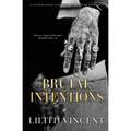 Brutal Intentions - Paperback