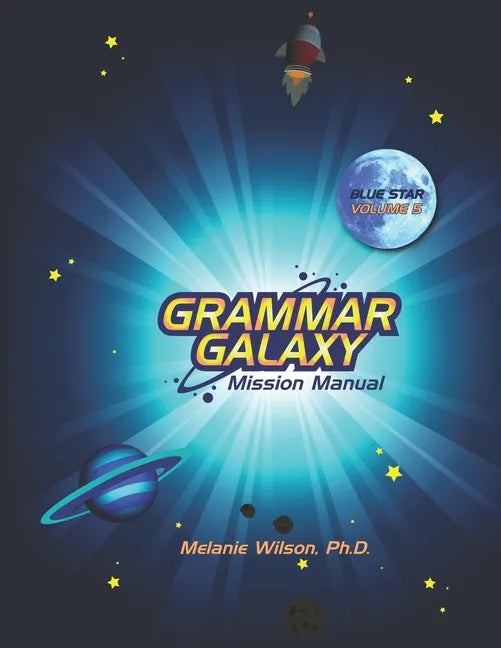 Grammar Galaxy Blue Star: Mission Manual - Paperback
