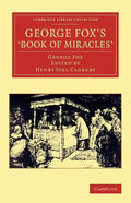 George Fox's 'Book of Miracles' - Paperback