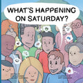 What's Happening on Saturday? - Paperback