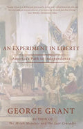 An Experiment in Liberty: America - Paperback