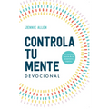 Controla Tu Mente. Devocional / Stop the Spiral. Devotional - Paperback