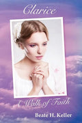 Clarice: A Walk of Faith - Paperback