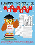 Handwriting Practice For Kids: Letter Tracing Practice Notebook - Christmas Words Sheets, Activity Pages, Alphabet Handwriting Practice Papers & More - Paperback
