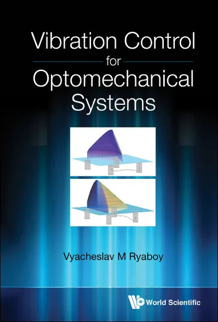 Vibration Control for Optomechanical Systems - Hardcover