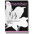 Remember: 100 Readings for Bereavement - Paperback