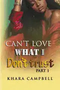 Can't Love What I Don't Trust - Paperback