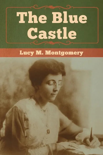 The Blue Castle - Paperback