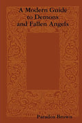 A Modern Guide To Demons And Fallen Angels - Paperback
