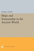 Ships and Seamanship in the Ancient World - Paperback