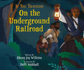 If You Traveled on the Underground Railroad - Paperback