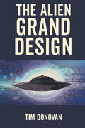 The Alien Grand Design - Paperback