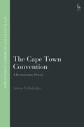 The Cape Town Convention: A Documentary History - Paperback